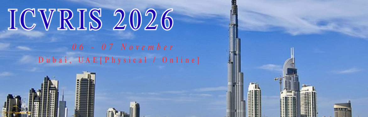 International Conference on Virtual Reality and Intelligent System 2026 [ICVRIS 2026]