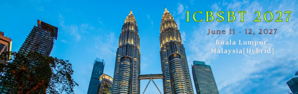 International Conference on Bio-Science and Bio-Technology 2027 [ICBSBT 2027]