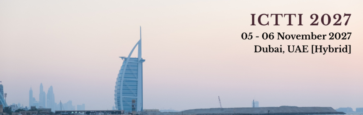 International Conference on Trends in Technology and Innovation 2027 [ICTTI 2027]
