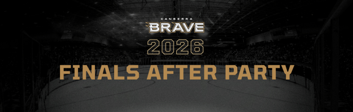 2026 Canberra Brave Post Finals After Party