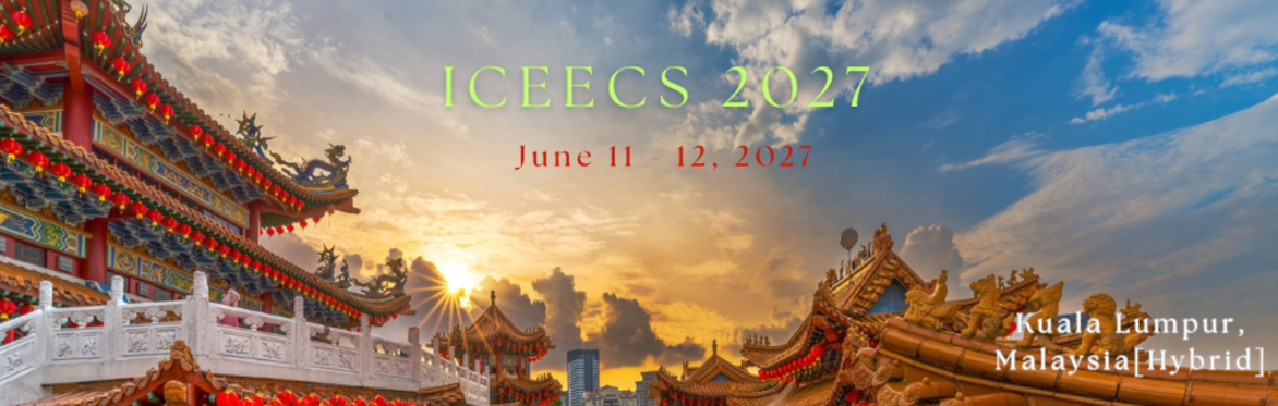 International Conference on Electrics, Electronics, and Computer Science 2027 [ICEECS 2027]