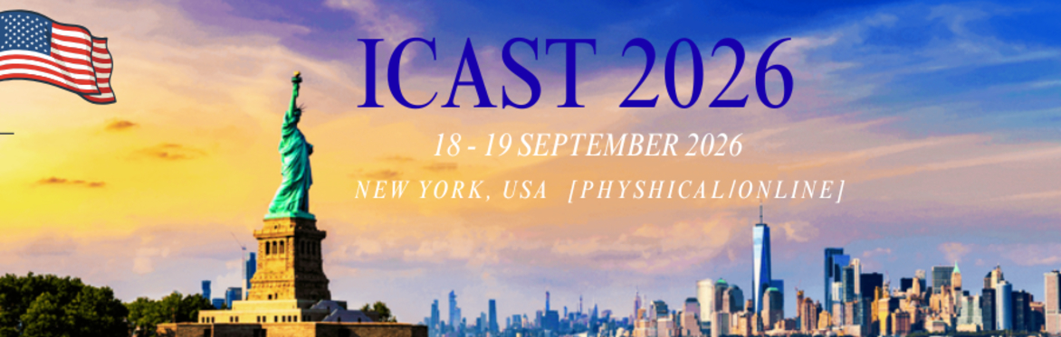 International Conference on Advanced Science and Technology 2026 [ICAST 2026]