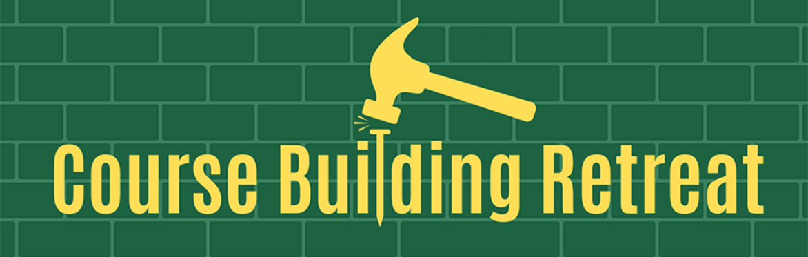 Course Building Retreat