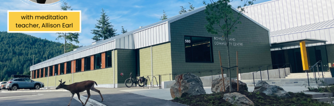 Wednesday Bowen Island Classes Sept 9, 16, 23 Oct 7, 14