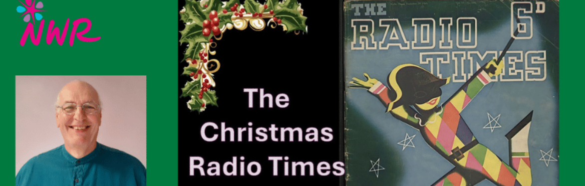 NWR - The Christmas Radio Times with Robert Mee