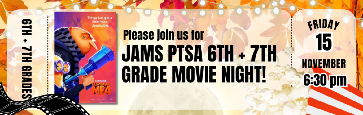 JAMS 6/7th Grade Movie Night