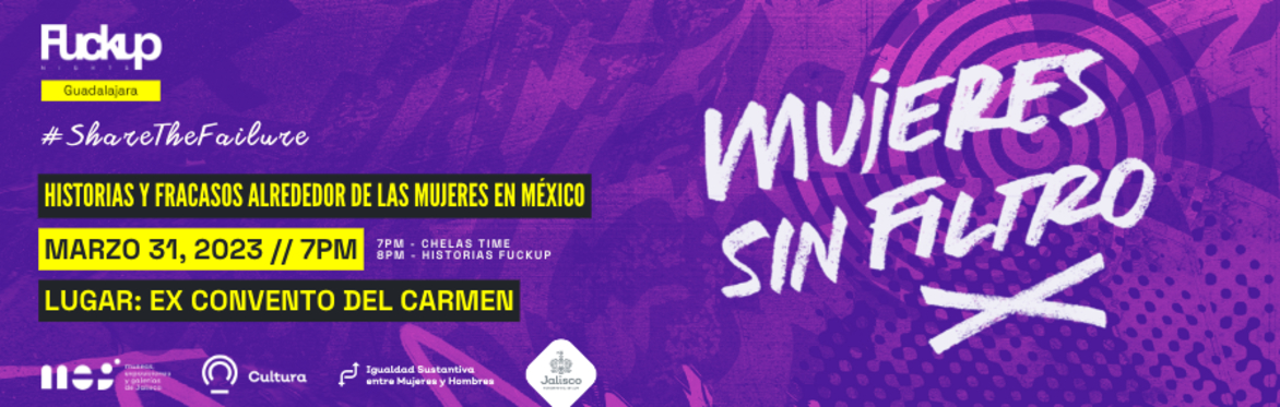 Mujeres Sin Filtro by FuN GDL ft. SISEMH Jalisco