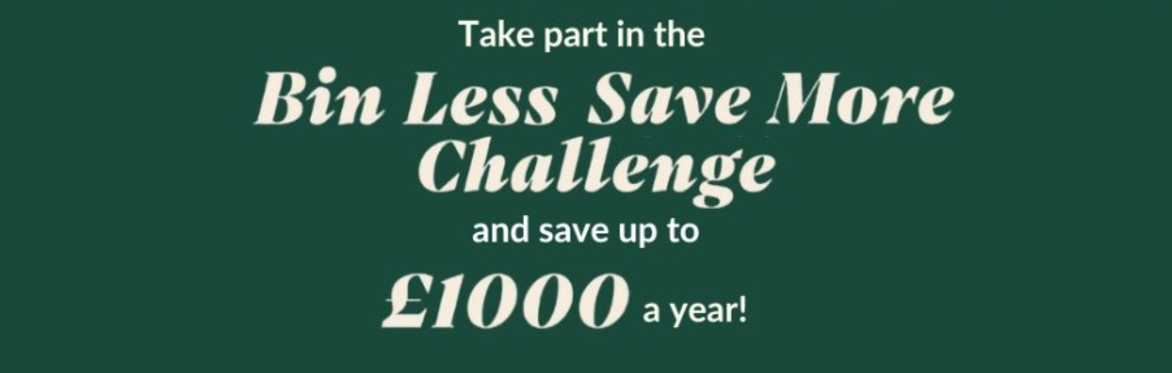 Two people cooking and laughing together and the text Take part in the bin less save more challenge and save up to £1000 a year!