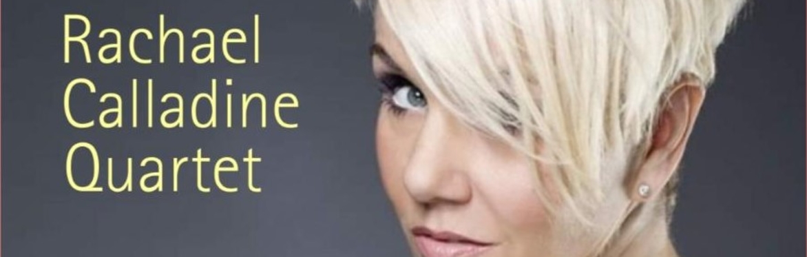 RACHAEL CALLADINE QUARTET