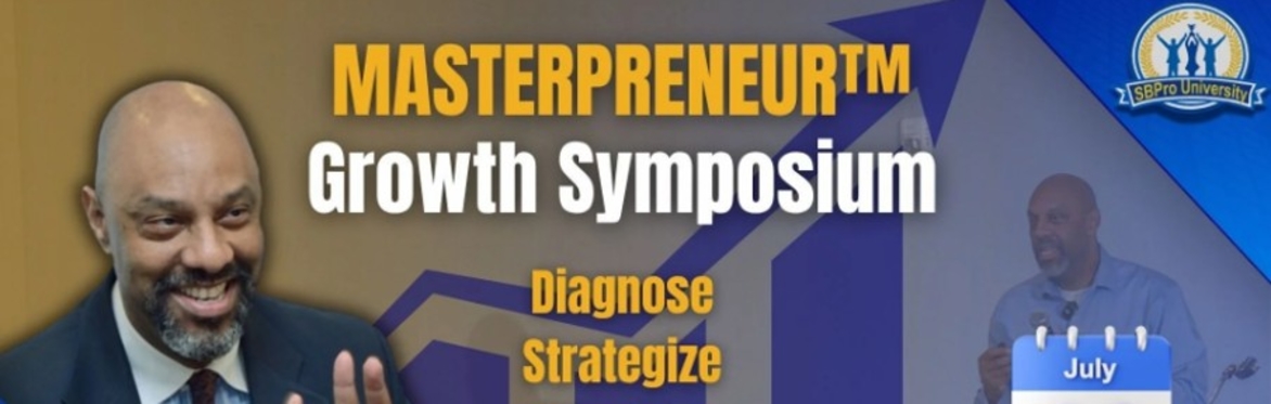 MASTERPRENEUR™  Growth Symposium @ Park Avenue Club On July 31st