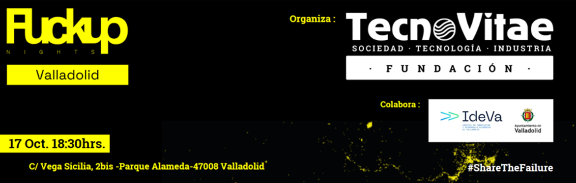 Fuckup Nights Valladolid // Vol. III