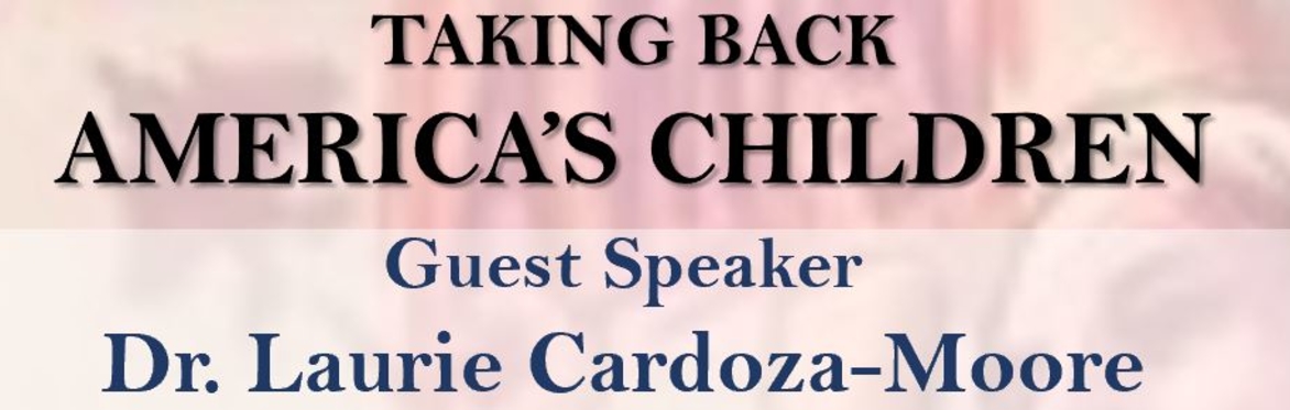 TAKING BACK  AMERICA’S CHILDREN
