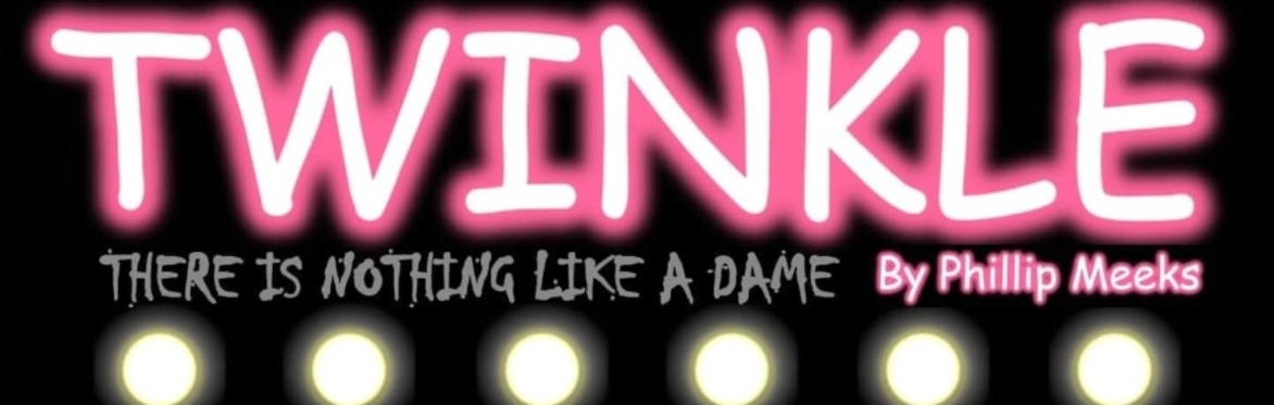 An Old Queer's Guide to Whatever Part I & Twinkle