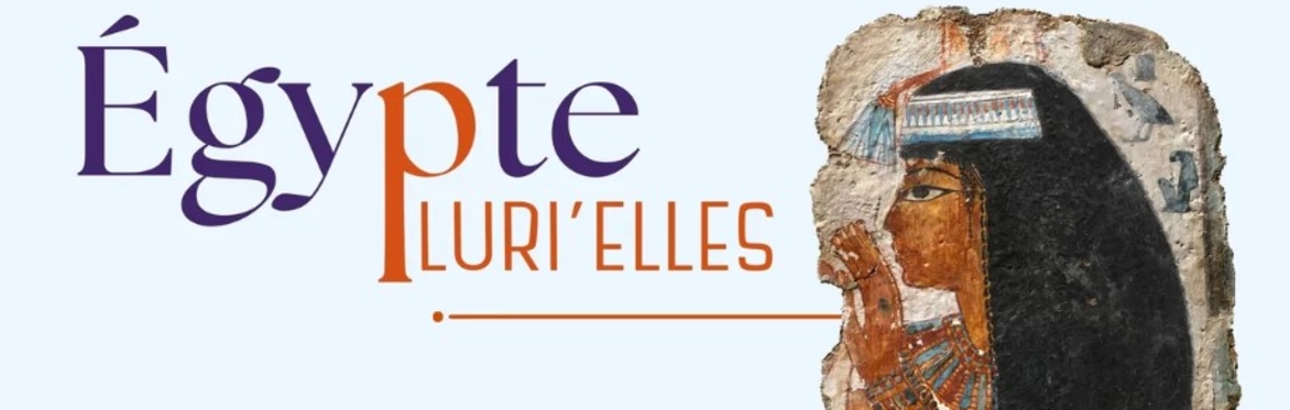 Uitstap tentoonstelling tentoonstelling "Égypte pluri’elles" en Museum van Mariemont