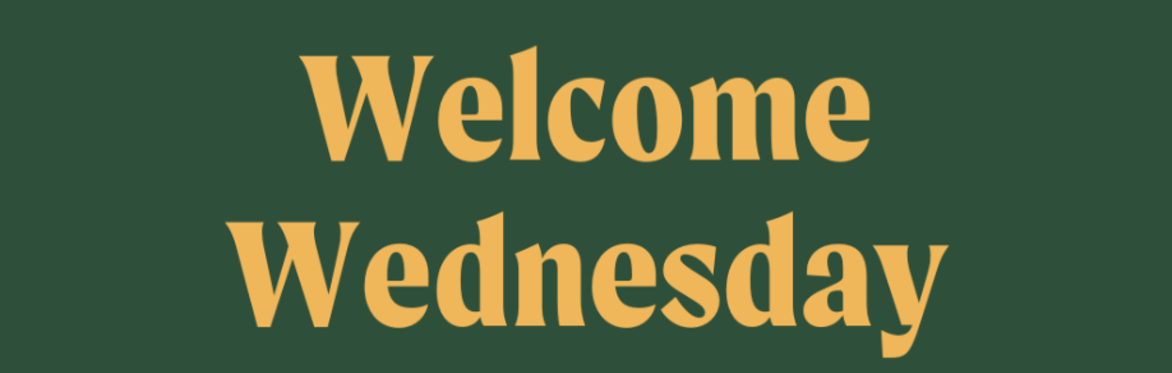 Welcome Wednesday & Community Meal