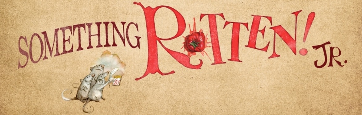 Something Rotten! JR. (Free Event)