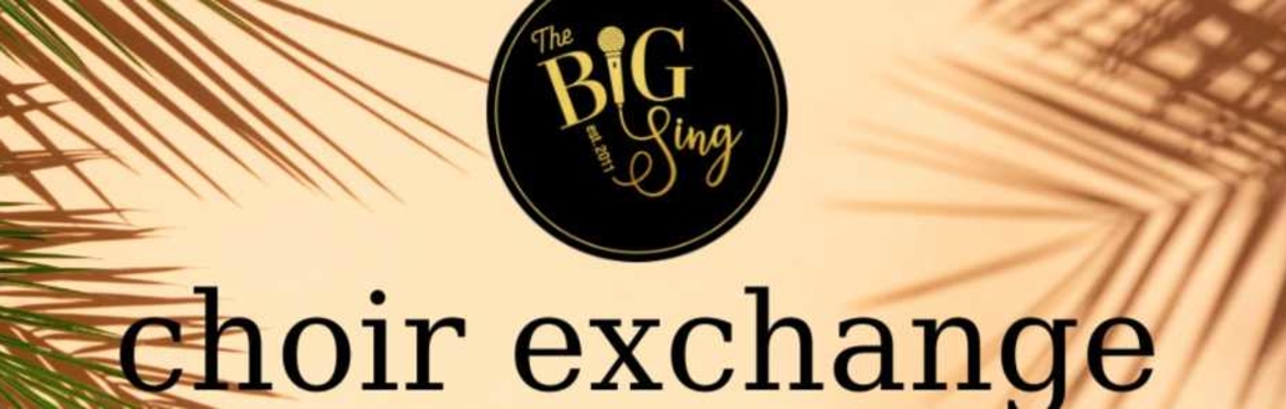 The BIG Sing - Choir Exchange - Essex