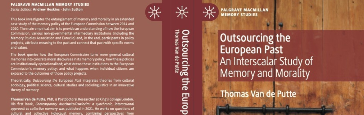 Book Launch: Outsourcing the European Past - An Interscalar Study of Memory and Morality