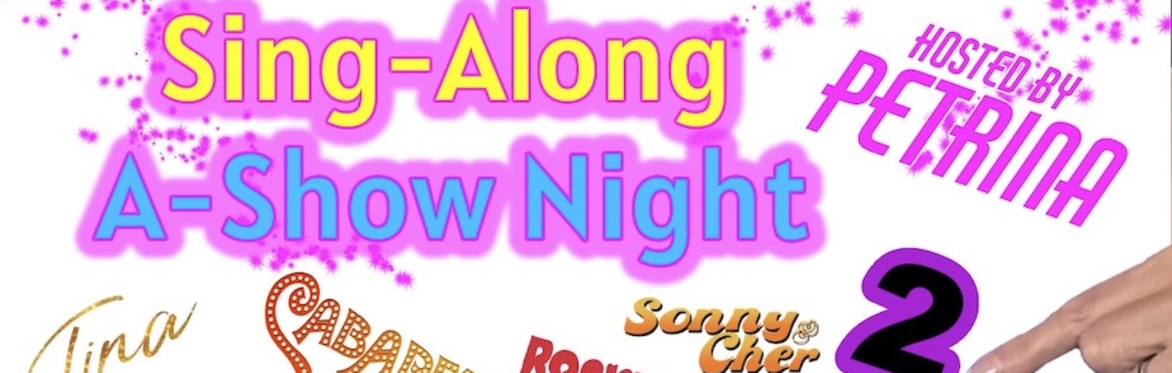 Sing-Along-A-Show Night 2