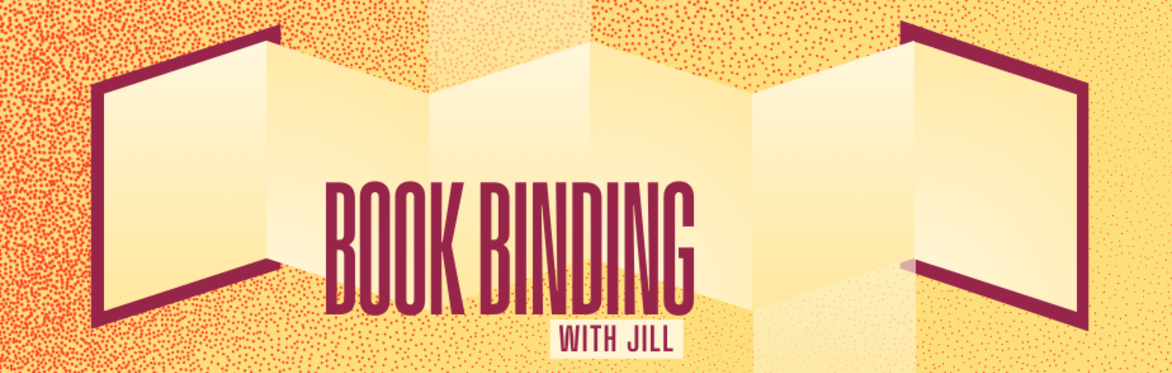 Book Binding with Jill |  Japanese Stab Binding