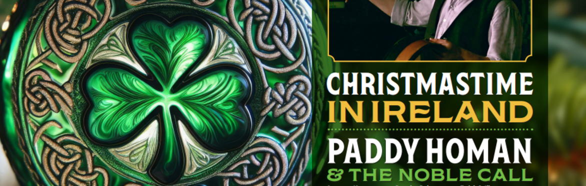 Christmas Time in Ireland Show Starring Paddy Homan