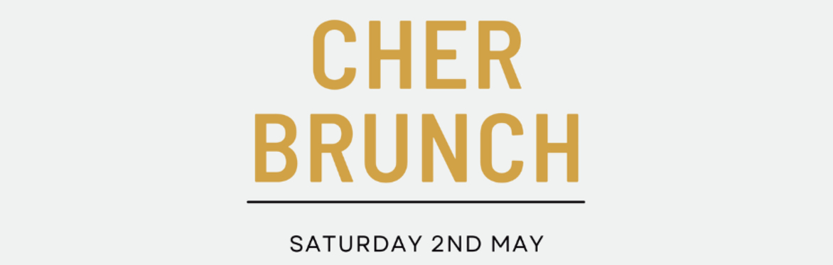Cher Brunch
