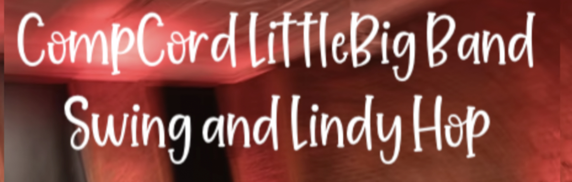 CompCord LittleBig Band  Swing and Lindy Hop