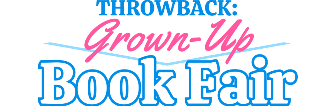 Throwback: A Grown-Up Book Fair!