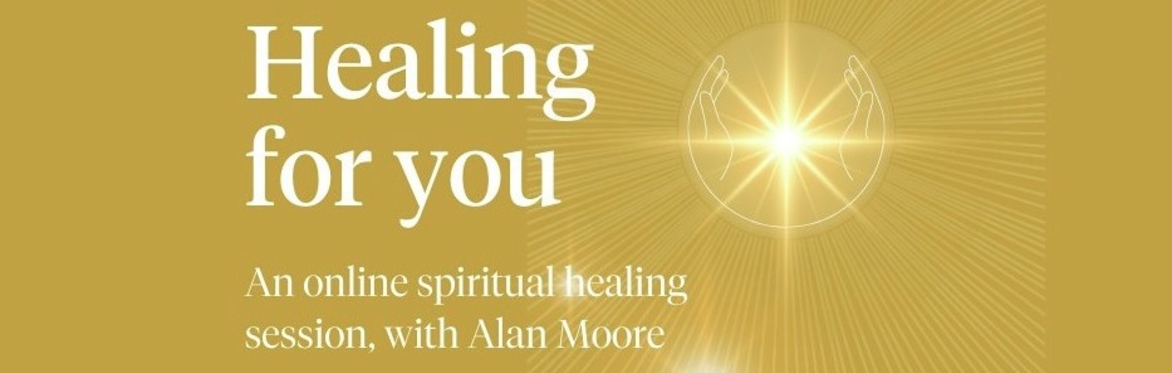 Healing for You Online with Alan Moore