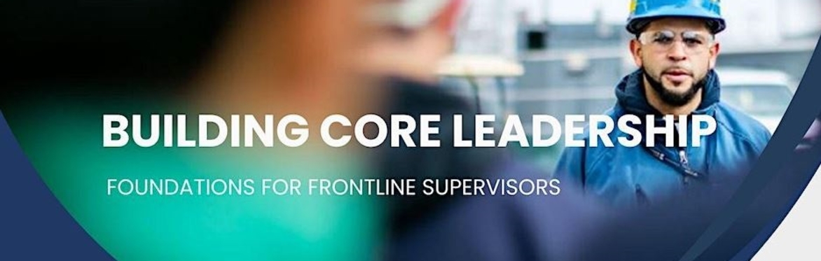 Building Core Leadership: Anchorage