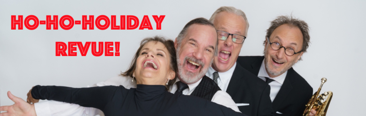 Practical Theatre's HO-HO-HOLIDAY REVUE!