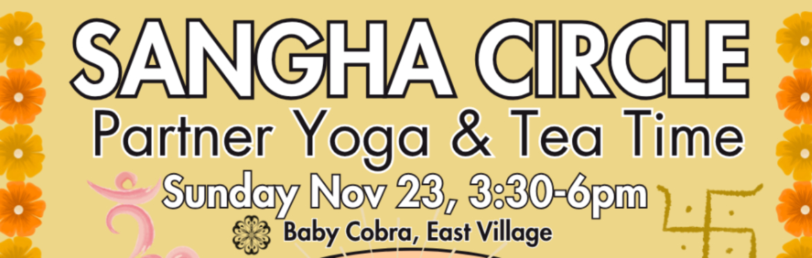 Sangha Circle: Partner Yoga and Tea Time with Lillian, Shane & Nev