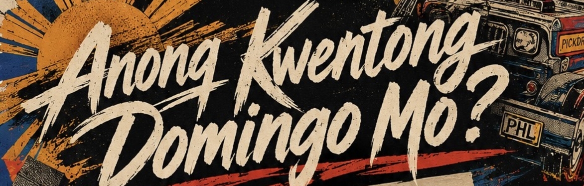 PickDrop Production Presents: Anong Kwentong Domingo Mo?
