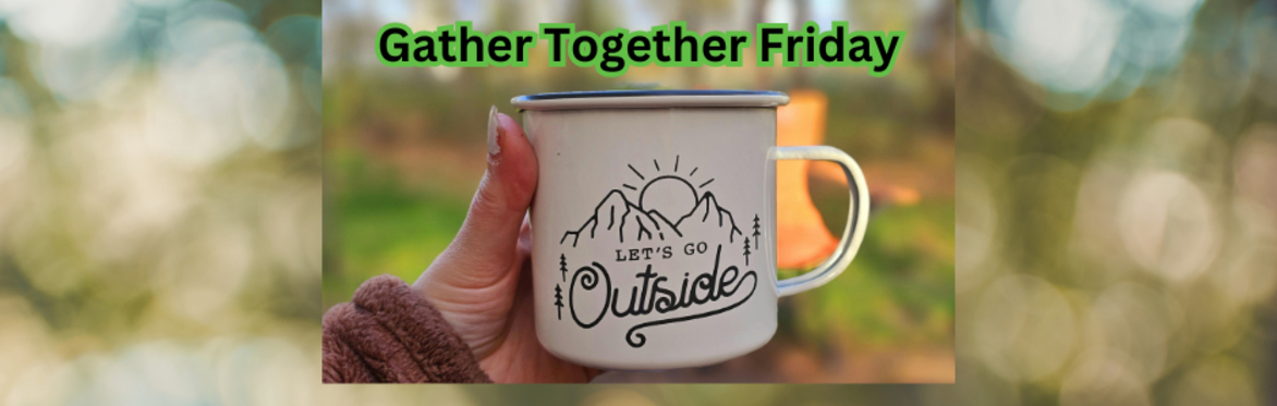 Gather Together Friday Group at Ulverscroft Manor