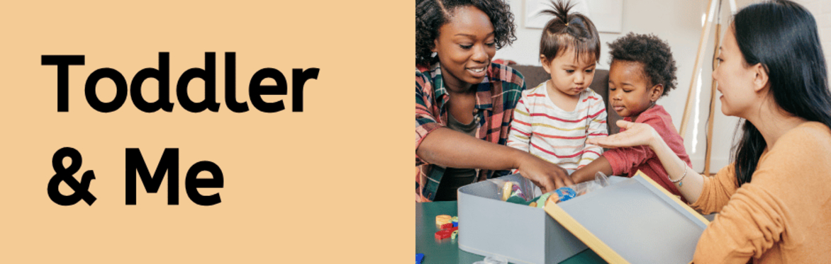 Class Name and Photo of parents playing with toddlers