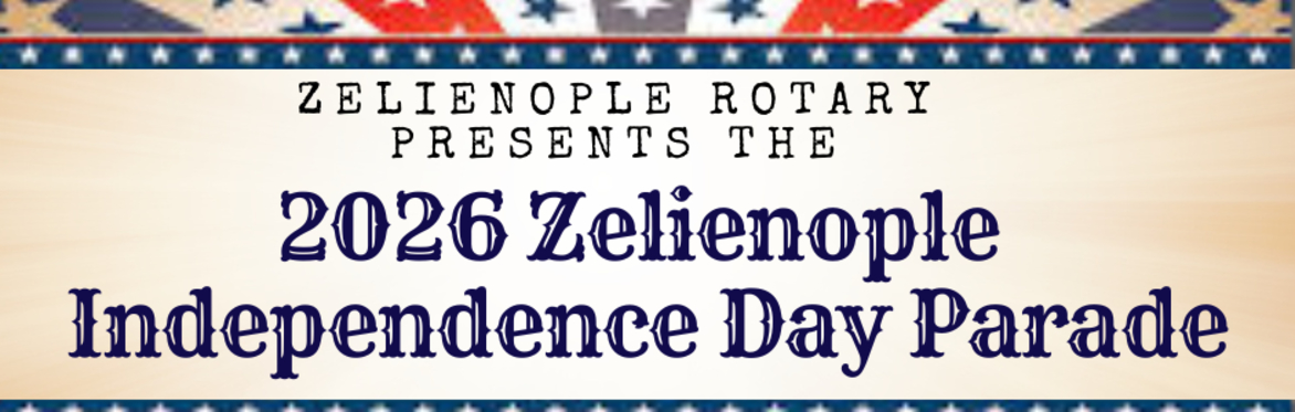 2026 Zelienople Independence Day Parade - Presented by Zelienople Rotary