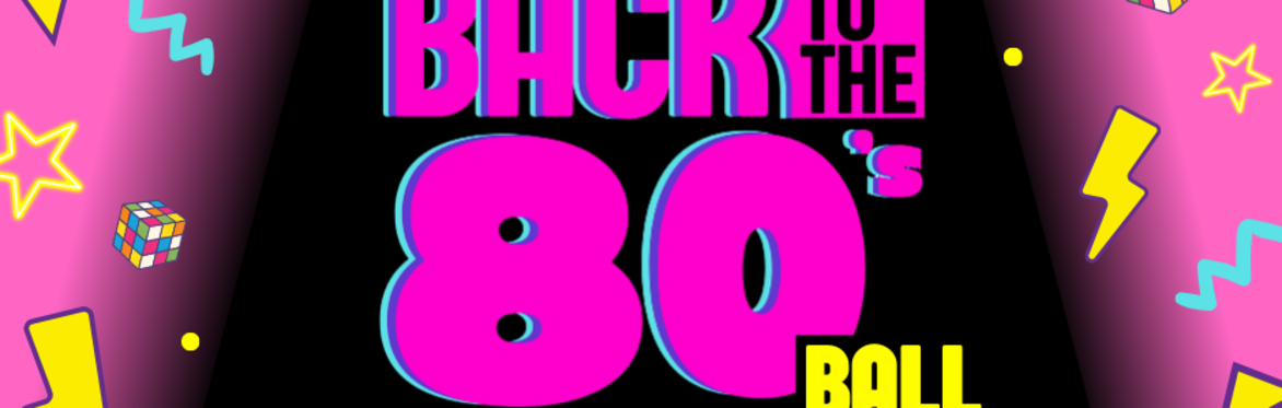 Eight Foundation 80s Ball!! Saturday 17th October 2026