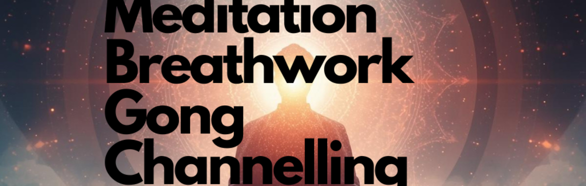 Meditation - Breathwork - Gong Journeying (Group Session)