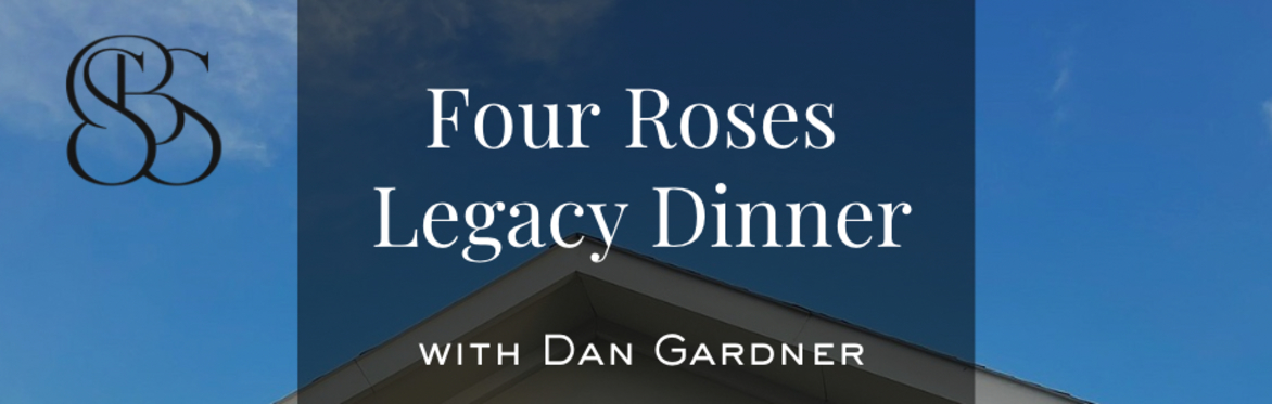 The Four Roses Legacy Dinner