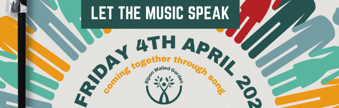 Let The Music Speak - coming together through song