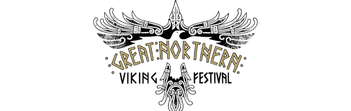 2026 Great Northern Viking Festival & A Night in Valhalla
