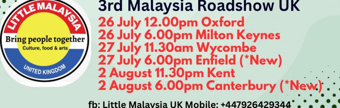 3rd Malaysia Roadshow UK 2025 (Gear up for Visit Malaysia Year 2026! ﻿Milton Keynes)
