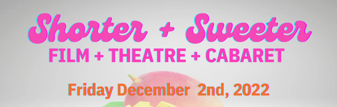 "Shorter + Sweeter" Spectacular