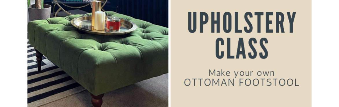 Private Ottoman Footstool Class – 1 day