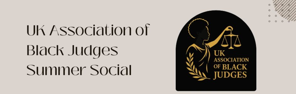 UK Association of Black Judges Mid Summer Social