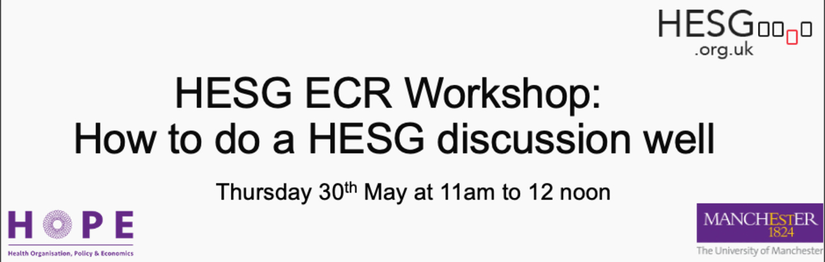HESG ECR Workshop: How to do a HESG discussion well