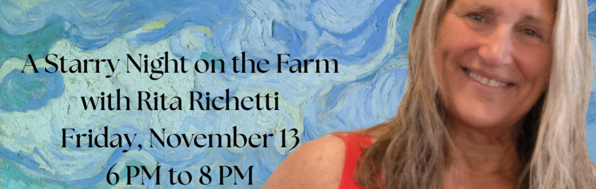 A Starry Night on the Farm with Rita Richetti