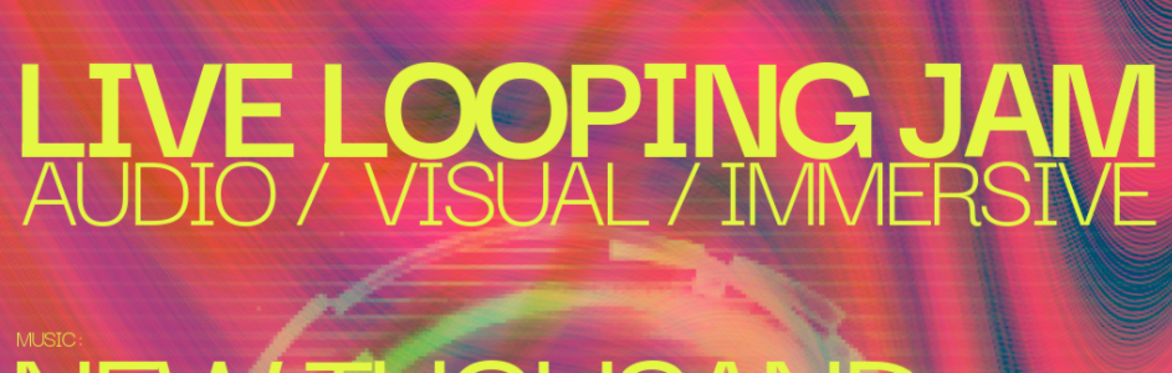 New Thousand + Will Magid + Pajamas + vsrl.x : Live Looping Audio/Visual Performance