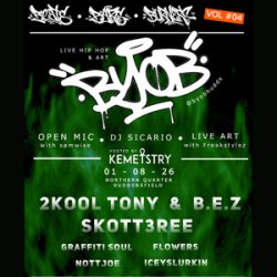 BYOB - Live Hip Hop Night feat. 2kool Tony ft B.E.Z and more