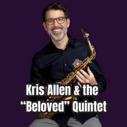 Kris Allen and the “Beloved” Quintet
